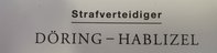 Strafverteidiger Döring und Hablizel