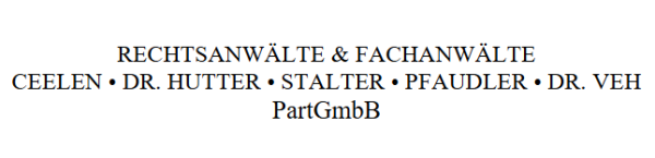 Rechtsanwälte Ceelen, Dr. Hutter, Stalter, Pfaudler, Dr. Veh PartGmbB