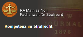 Fachanwalt für Strafrecht Mathias Noll