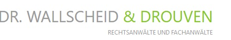 Dr. Wallscheid & Drouven Rechtsanwälte Partnerschaft mbB / Fachanwälte