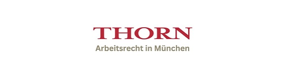 DR. THORN RECHTSANWÄLTE Fachanwalt Arbeitsrecht München – Anwälte bei Kündigung Aufhebungsvertrag Abfindung