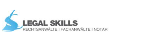 LEGAL SKILLS RECHTSANWÄLTE | FACHANWÄLTE | NOTAR