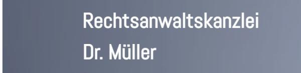 Rechtsanwaltskanzlei Dr. Müller