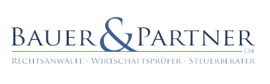 Bauer und Partner - Rechtsanwälte - Wirtschaftsprüfer - Steuerberater