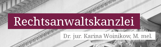 Kanzlei Dr. Karina Woinikow, M. mel.