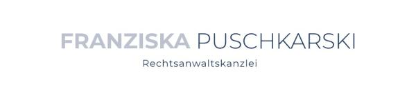 FRANZISKA PUSCHKARSKI Rechtsanwaltskanzlei