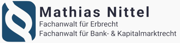 Kanzlei Mathias Nittel | Fachanwalt für Erbrecht, Fachanwalt für Bank- und Kapitalmarktrecht
