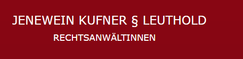 JENEWEIN KUFNER § LEUTHOLD Rechtsanwältinnen